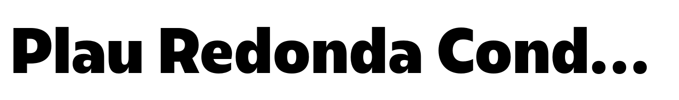 Plau Redonda Condensed Extra Bold